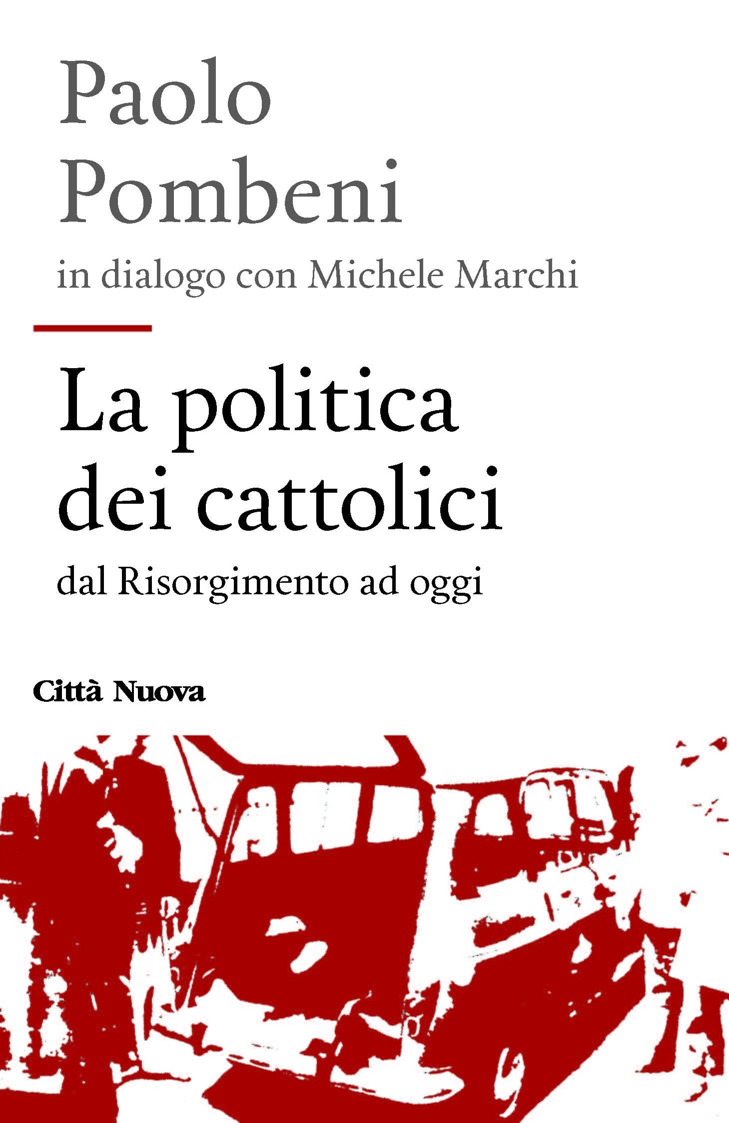Cover  LA POLITICA DEI CATTOLICI