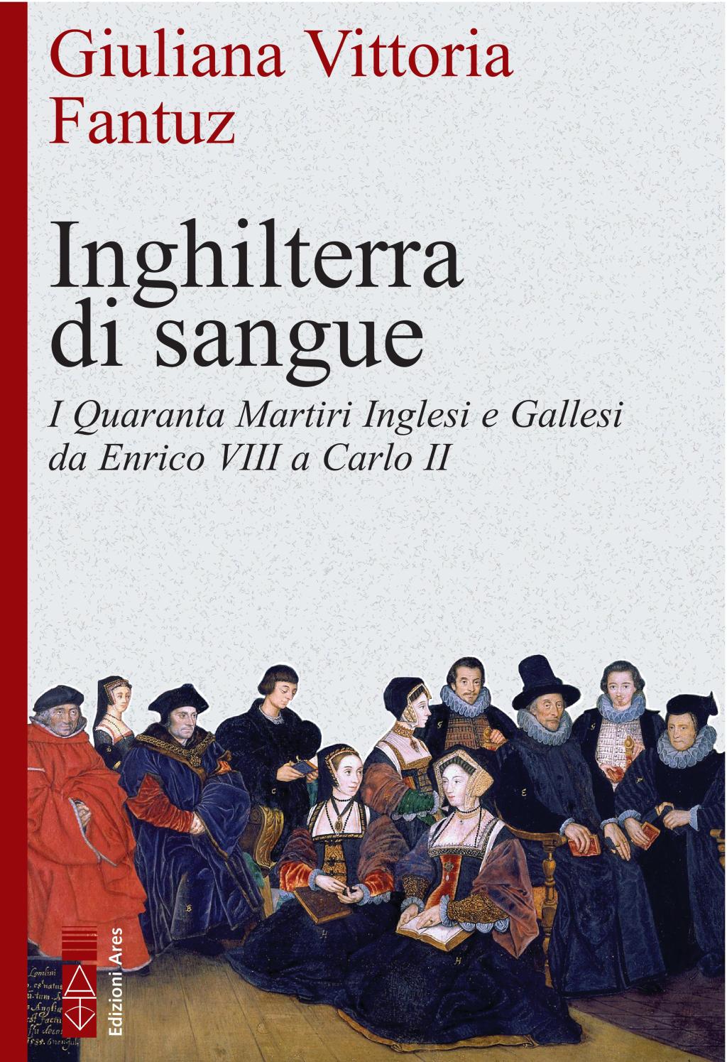 COPERTINA LIBRO INGHILTERRA DI SANGUE DI GIULIANA VITTORIA FANTUZ