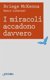 miracoli-accadono-davvero-i-9788876108150.jpeg